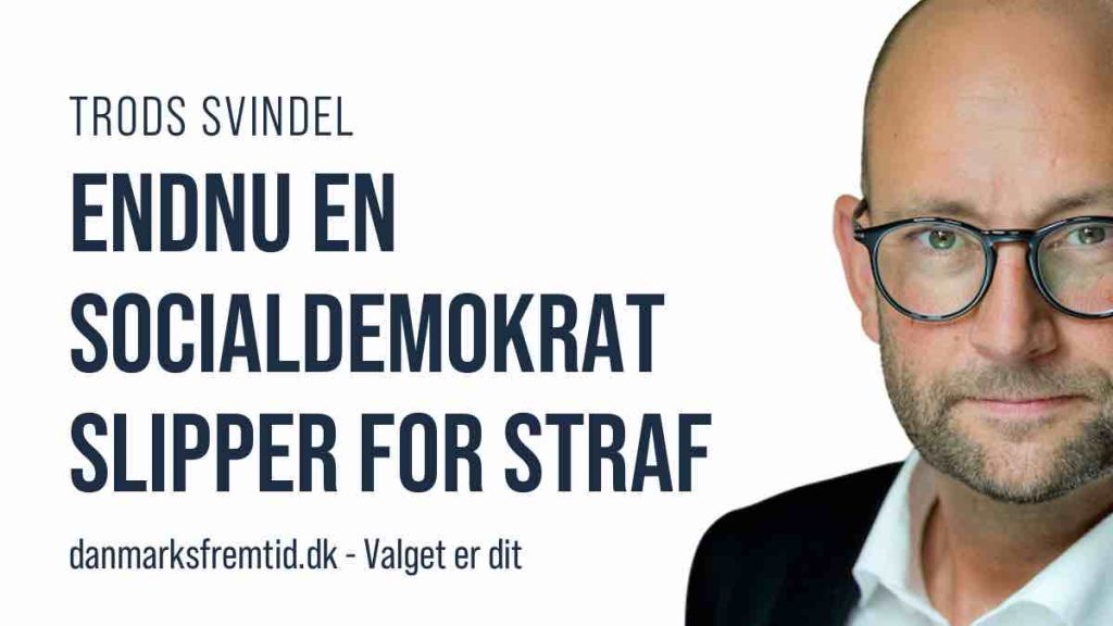 Endnu en socialdemokrat slipper for straf - støttepartierne freder Rasmus Prehn - svindel - kreditkort - Valget er dit