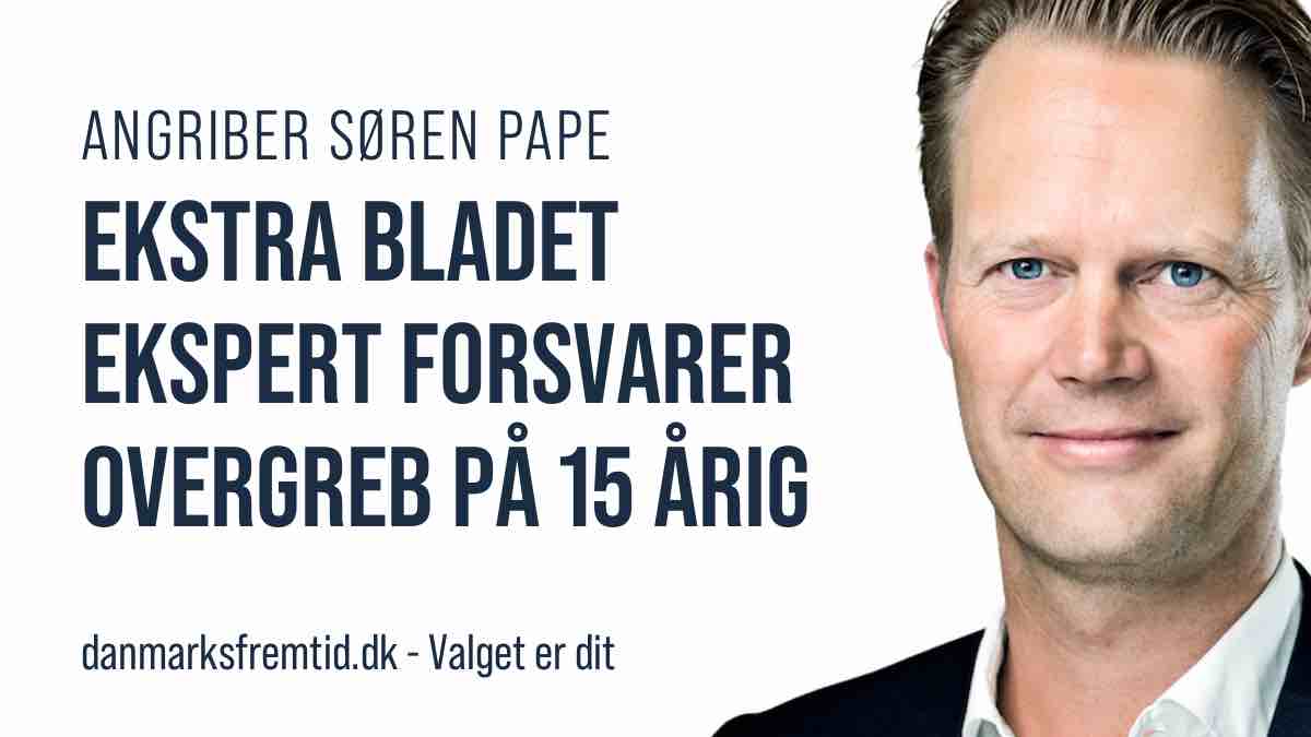 Ekstra Bladet fortsætter smædekampagne mod Søren Pape - Lisa Storm Villadsen - Jeppe Kofod - Valget er dit